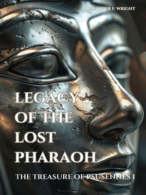 cover image of Legacy of the Lost Pharaoh